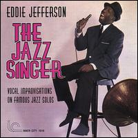 The Jazz Singer - Eddie Jefferson