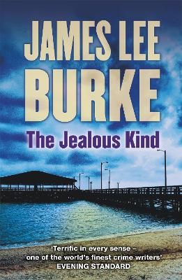 The Jealous Kind - Burke, James Lee