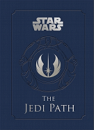 The Jedi Path: A Manual for Students of the Force