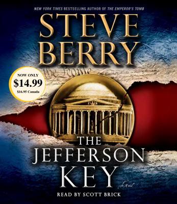 The Jefferson Key - Berry, Steve, and Brick, Scott (Read by)