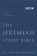 The Jeremiah Study Bible, NIV: What It Says. What It Means. What It Means for You.