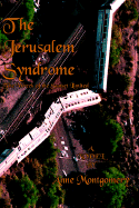 The Jerusalem Syndrome: The Wreck of the Sunset Limited