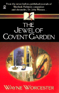 The Jewel of Covent Garden: Regency 2 in 1 Special