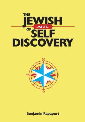 The Jewish Art of Self Discovery - Rapaport, Benjamin