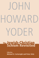 The Jewish-Christian Schism