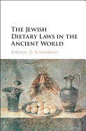 The Jewish Dietary Laws in the Ancient World