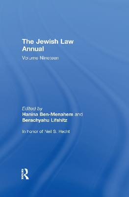 The Jewish Law Annual Volume 19 - Lifshitz, Berachyahu, and Ben-Menahem, Hanina