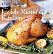 The Jewish Mama's Kitchen - Phillips, Denise