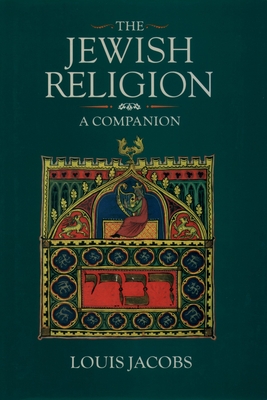 The Jewish Religion - Jacobs, Louis (Editor)