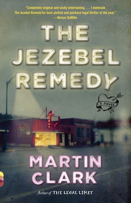 The Jezebel Remedy - Clark, Martin