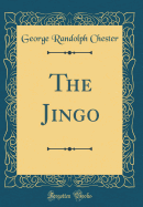 The Jingo (Classic Reprint)