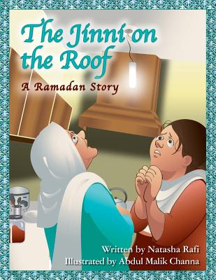 The Jinni on the Roof: A Ramadan Story - Rafi, Natasha