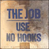 The Job - Use No Hooks