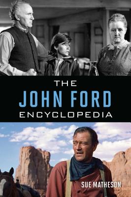 The John Ford Encyclopedia - Matheson, Sue