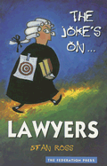 The Joke's on ... Lawyers