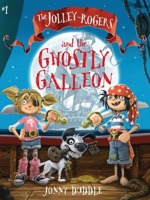 The Jolley-Rogers and the Ghostly Galleon - 