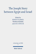 The Joseph Story Between Egypt and Israel