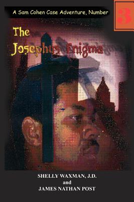 The Josephus Enigma: A Sam Cohen Case Adventure, Number 3 - Post, James Nathan, and Waxman Jd, Shelly R