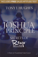 The Joshua Principle, Leadership Secrets of Rsvpselling