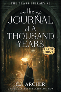 The Journal of a Thousand Years: Large Print