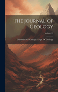 The Journal of Geology; Volume 12