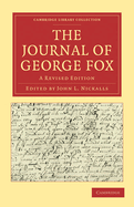 The Journal of George Fox: A Revised Edition