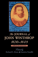 The Journal of John Winthrop, 1630-1649: Abridged Edition
