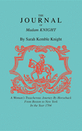 The journal of Madam Knight.