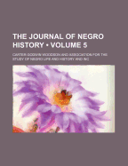 The Journal of Negro History (Volume 5)