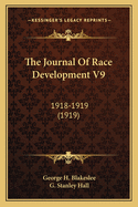 The Journal of Race Development V9: 1918-1919 (1919)