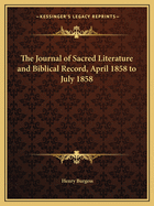 The Journal of Sacred Literature and Biblical Record, April 1858 to July 1858