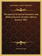 The Journal of Sacred Literature and Biblical Record, October 1864 to January 1865