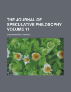 The Journal of Speculative Philosophy Volume 11