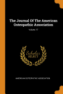 The Journal of the American Osteopathic Association; Volume 17