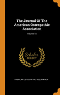 The Journal of the American Osteopathic Association; Volume 18