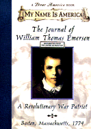 The Journal of William Thomas Emerson: A Revolutionary War Patriot, Boston, Massachusetts, 1774 - Denenberg, Barry