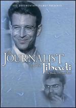 The Journalist and the Jihadi: The Murder of Daniel Pearl