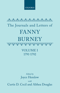 The Journals and Letters of Fanny Burney (Madame d'Arblay): Volume I: 1791-1792: Letters 1-39