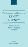 The Journals and Letters of Fanny Burney (Madame d'Arblay): Volume IV: West Humble, 1797-1801