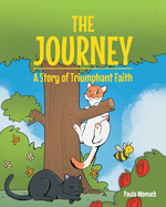 The Journey: A Story of Triumphant Faith