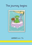The journey begins: weebee Book 19a