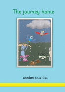 The journey home: weebee Book 24a