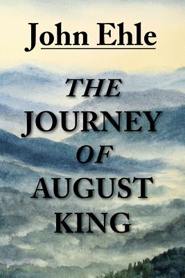 The Journey of August King - Ehle, John