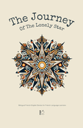 The Journey of the Lonely Star: Bilingual French-English Stories for French Language Learners