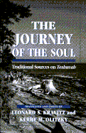 The Journey of the Soul: Traditional Sources on Teshuvah