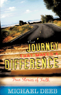 The Journey That Makes a Difference