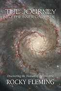 The Journey to the Inner Chamber: Discovering the Treasure of the Universe