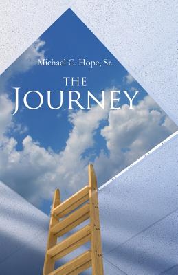 The Journey - Hope Sr, Michael C