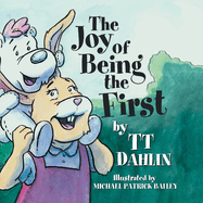 The Joy of Being the First