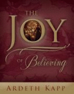 The Joy of Believing